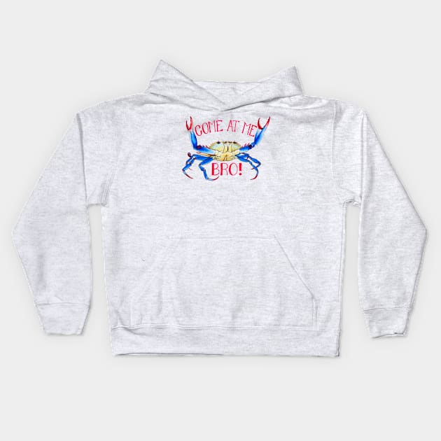 Come At Me Bro! Kids Hoodie by OneForWhimsy